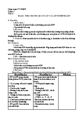 Giáo án Sinh học - Tiết 21 - Bài 20 Thực hành quan sát và lắp mô hình ADN